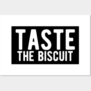 taste the biscuit Posters and Art